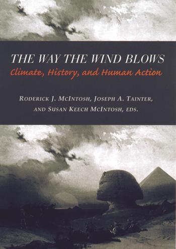 The Way the Wind Blows - Climate Change, History, and Human Action ...