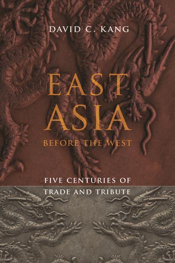 East Asia Before The West Five Centuries Of Trade And