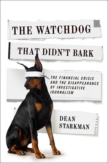 The Watchdog That Didn T Bark The Financial Crisis And