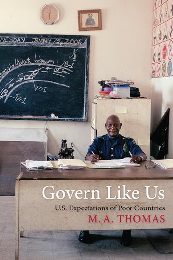 Govern Like Us US Expectations Of Poor Countries