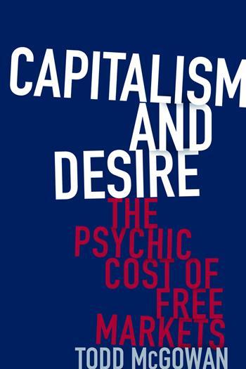 Image result for mcgowan capitalism and desire