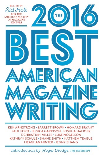 The Best American Magazine Writing 2016