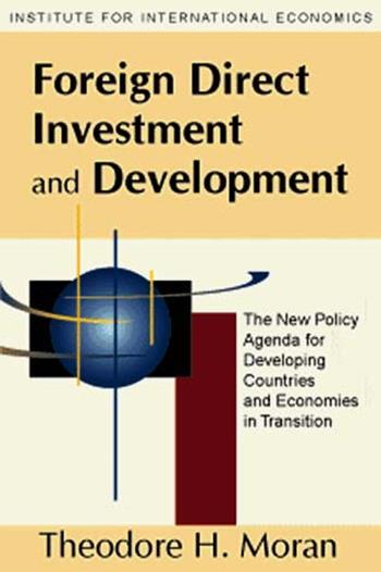 Foreign Direct Investment And Development The New Policy